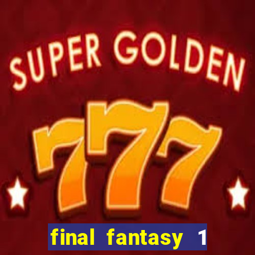 final fantasy 1 psp iso pt-br